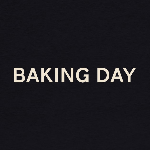 Baking Day On This Day Perfect Day by TV Dinners